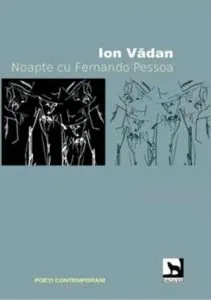 Noapte cu Fernando Pessoa de Ion Vadan