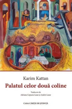 Palatul celor două coline de Karim Kattan