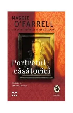 Portretul căsătoriei de Maggie O´Farrell
