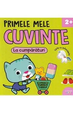 Primele mele cuvinte: La cumparaturi