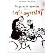 Program de interventie pentru copiii agresivi de Franz Petermann