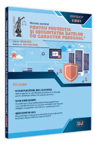Revista romana pentru protectia si securitatea datelor cu caracter personal Nr.1/2021