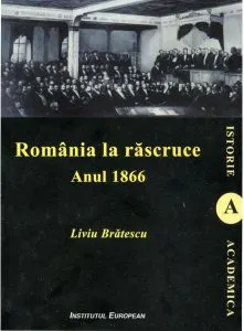 Romania la rascruce de Liviu Bratescu