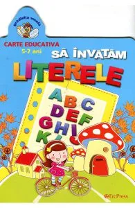 Sa invatam literele 5-7 ani