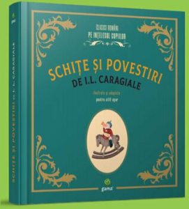Schite si povestiri de I.L. Caragiale