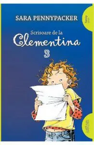 Scrisoare de la Clementina 3 de Sara Pennypacker