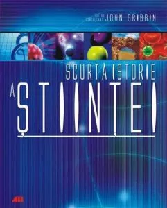 Scurta istorie a stiintei de John Gribbin