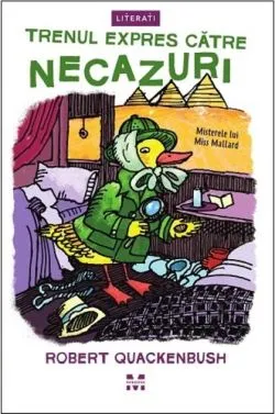 Trenul expres către necazuri (Vol. 4) de Robert Quackenbush