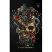Vendetta Volumul 1, A mea de Florentina Pandelea