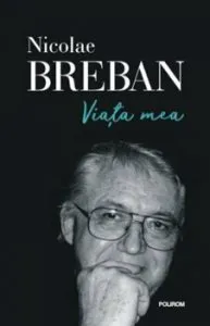 Viata mea de Nicolae Breban