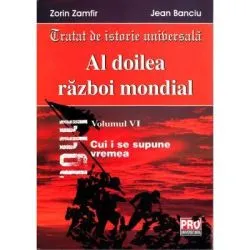Al Doilea Razboi Mondial Volum 6 de Zorin Zamfir