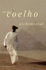 Alchimistul. Editia  2003 de Paulo Coelho