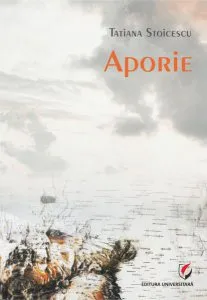 Aporie de Tatiana Stoicescu