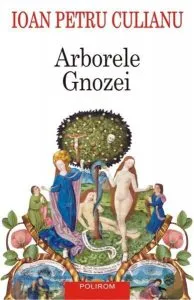 Arborele Gnozei de Ioan Petru Culianu