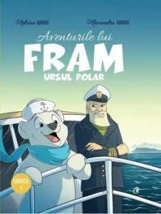 Aventurile lui Fram, ursul polar de Adrian Barbu