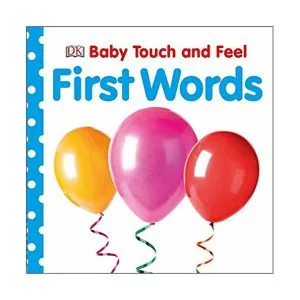 Baby Touch and Feel: First Words de Dorling Kindersley (DK)