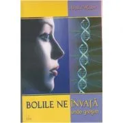 Bolile ne invata unde gresim. Editia a II-a de Angela Mayer