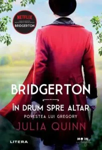 Bridgerton. In drum spre altar de Julia Quinn