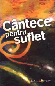 Cantece pentru suflet de Ala Bujor