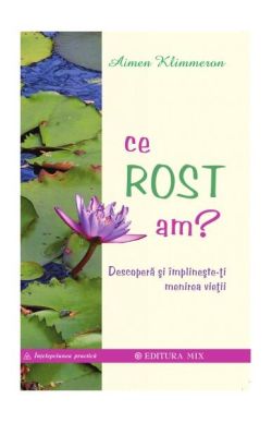 Ce rost am?