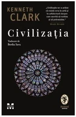 Civilizatia de Kenneth Clark