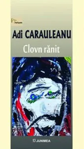 Clovn ranit de Adi Carauleanu
