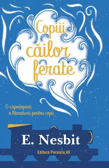 Copiii căilor ferate de E. Nesbit