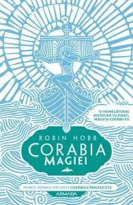 Corabia magiei de Robin Hobb