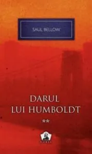 Darul lui Humboldt Vol. 2
