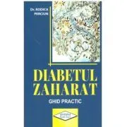 Diabetul zaharat, ghid practic de Rodica Perciun