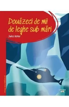 Douazeci de mii de leghe sub mari. Prima mea biblioteca de Jules Verne