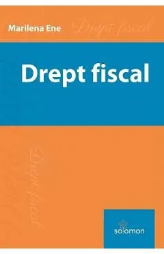 Drept fiscal de Marilena Ene