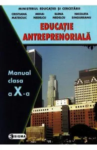Educatie antreprenoriala - Clasa 10 - Manual de Nicoleta Singureanu