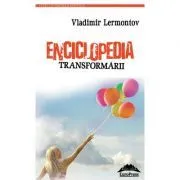 Enciclopedia transformarii – Vladimir Lermontov de Vladimir Lermontov