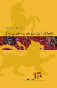 Eroi si minuni ale Evului Mediu