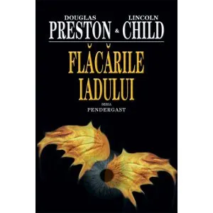 Flacarile iadului de Douglas Preston