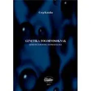 Genetica pentru stomatologi, in limba maghiara de Katalin Csep