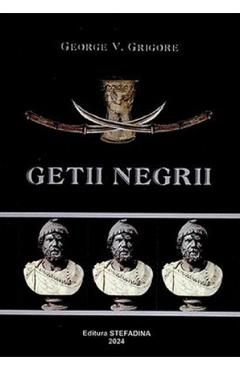 Getii negri. Taina ascunsa