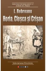 Horia, Closca si Crisan de Liviu Rebreanu