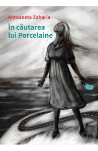 In cautarea lui Porcelaine