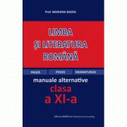 Limba si literatura romana clasa a 11-a, dupa manuale alternative (proza, poezie, dramaturgie)