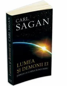 Lumea si demonii ei: stiinta ca lumina in intuneric de Carl Sagan