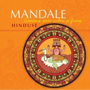 Mandale Hinduse. Armonie prin culori si forme