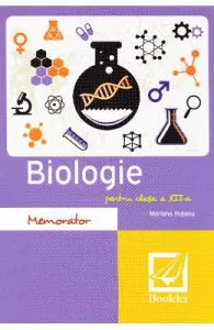 Memorator de biologie cls 12 ed.2016 de Mariana Hutanu