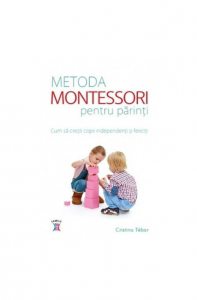 Metoda Montessori pentru parinti