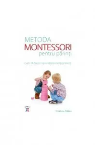 Metoda Montessori pentru parinti