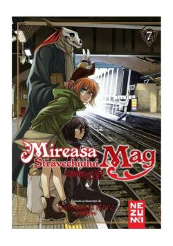 Mireasa Străvechiului Mag (Vol. 7)