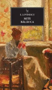 Mite. Balauca de Eugen Lovinescu