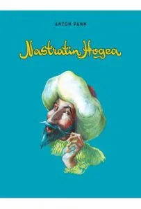 Nazdravaniile lui Nastratin Hogea de Anton Pann