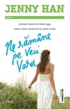 Ne ramane pe veci vara. Seria Vara Vol.3 de Jenny Han